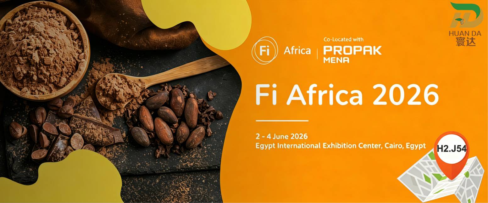 Huanda Cocoa at Fi Africa 2026 — Visit Us at Booth H2.J54